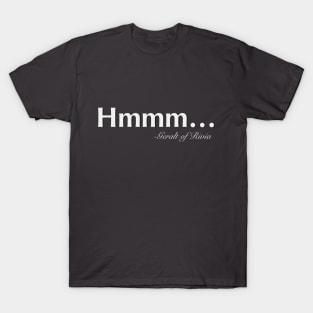 Hmmm T-Shirt